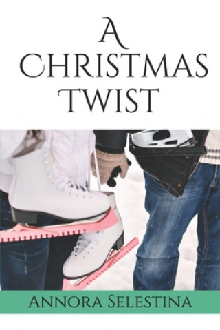 Knjiga A Christmas Twist Annora Selestina