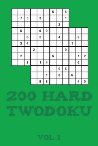 Kniha 200 Hard Twodoku Vol 1: Two overlapping Sudoku, puzzle booklet, 2 puzzles per page Tewebook Twodoku Puzzle