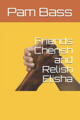 Kniha Friends Cherish and Relish Elisha Pixabay