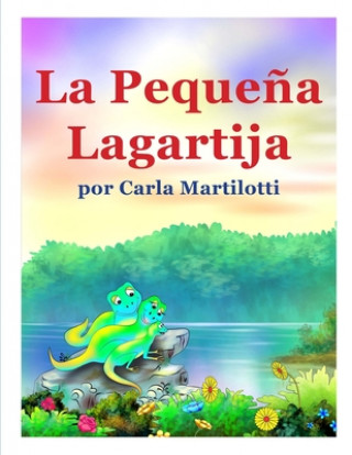 Knjiga La Pequena Lagartija Carla Martilotti
