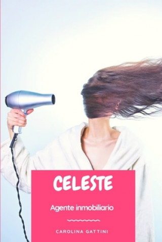 Book Celeste Carolina Gattini