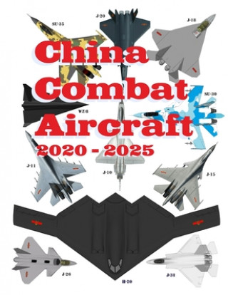 Könyv China Combat Aircraft: 2020 - 2025 Alexandre Zanfirov