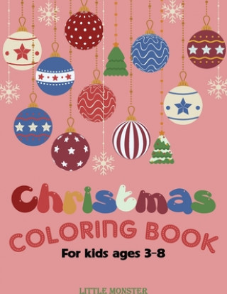 Kniha Christmas colouring books: For kids & toddlers - activity books for preschooler - coloring book for Boys, Girls, Fun, ... book for kids ages 2-4 Perfect Colouring Books for Kid