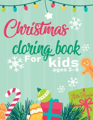 Книга Christmas colouring books: For kids & toddlers - activity books for preschooler - coloring book for Boys, Girls, Fun, ... book for kids ages 2-4 Perfect Colouring Books for Kid