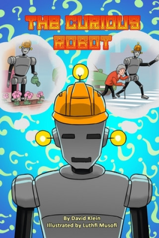 Książka The Curious Robot Lufthi Musofi