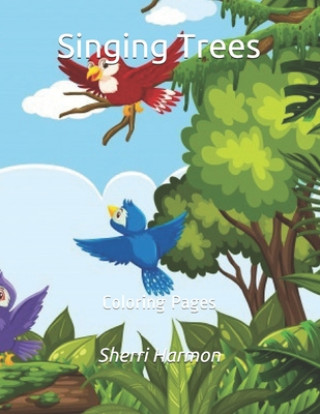 Knjiga Singing Trees Sherri Lynne Harmon