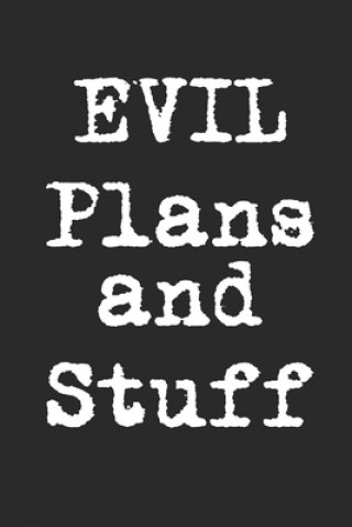 Knjiga Evil Plans And Stuff Proto David