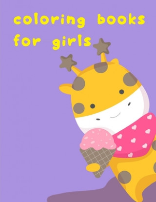 Kniha Coloring Books For Girls: An Adorable Coloring Book with Cute Animals, Playful Kids, Best for Children J. K. Mimo