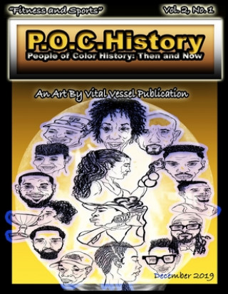 Kniha P.O.C.History: Then and Now Vol. 2, No. 1 Vital Vessel