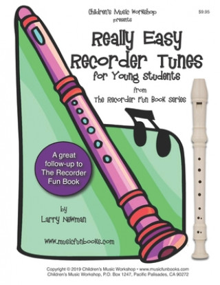 Kniha Really Easy Recorder Tunes: for Young Students Larry E. Newman