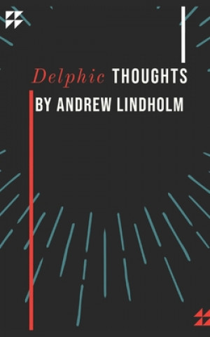 Knjiga Delphic Thoughts Andrew Lindholm