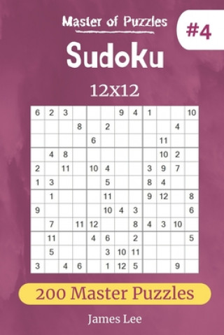 Книга Master of Puzzles - Sudoku 12x12 200 Master Puzzles vol.4 James Lee