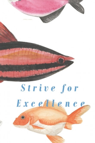 Knjiga Strive for Excellence Penny Gold Books