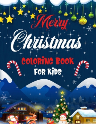 Knjiga Merry christmas coloring book for kids.: Fun Children's Christmas Gift or Present for kids.Christmas Activity Book Coloring, Matching, Mazes, Drawing, Blue Moon Press House