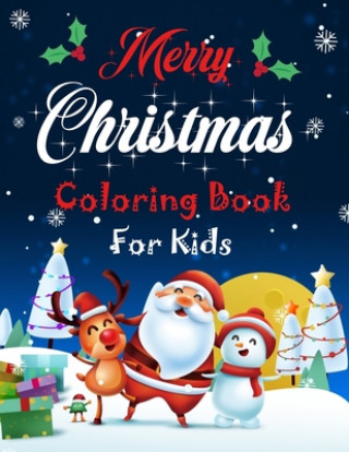 Knjiga Merry christmas coloring book for kids.: Fun Children's Christmas Gift or Present for kids.Christmas Activity Book Coloring, Matching, Mazes, Drawing, Blue Moon Press House