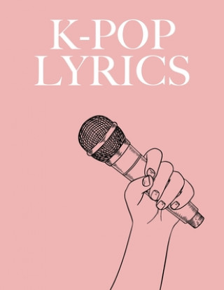 Book K-Pop Lyrics: Workbook for learning Korean with K-Pop Hong Gil-Dong