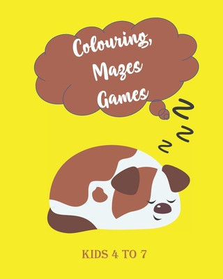 Buch Colouring Mazes Games: Activity Book with Colouring, Games and Drawing Pages for Ages 3-6 Loving Fun Kids Club