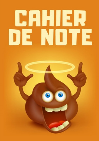 Kniha Cahier de note: Dessin caca emoji Keep Cup Lax