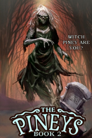 Libro The Pineys: Book 2: Witch Piney Are You? Tony Digerolamo