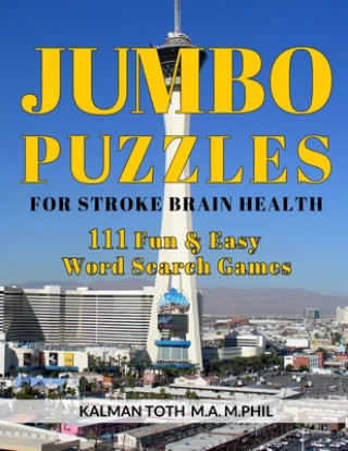Boek Jumbo Puzzles for Stroke Brain Health: 111 Fun & Easy Word Search Games Kalman Toth M. a. M. Phil