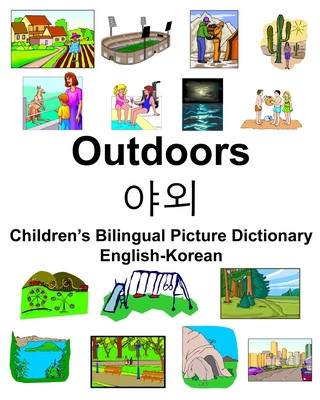 Kniha English-Korean Outdoors/&#50556;&#50808; Children's Bilingual Picture Dictionary Richard Carlson
