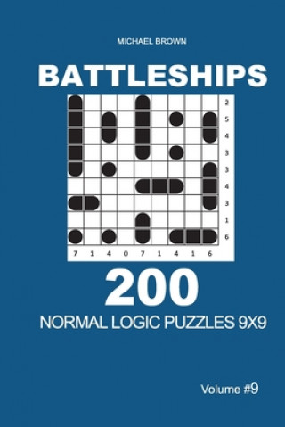 Kniha Battleships - 200 Normal Logic Puzzles 9x9 (Volume 9) Michael Brown