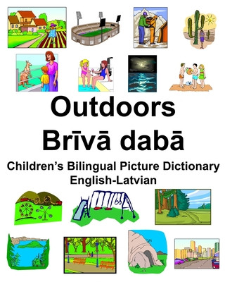 Buch English-Latvian Outdoors/Brīvā dabā Children's Bilingual Picture Dictionary Richard Carlson