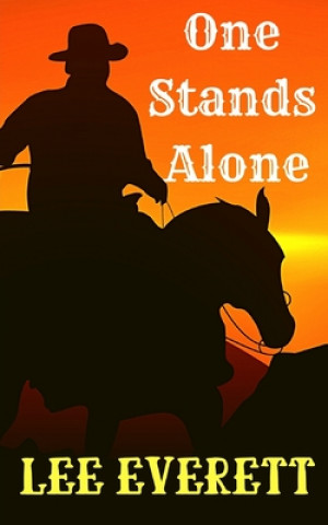 Kniha One Stands Alone Lee Everett