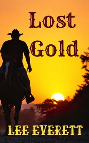 Kniha Lost Gold Lee Everett