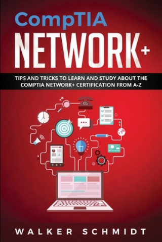 Kniha CompTIA Network+ Walker Schmidt