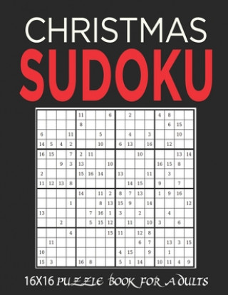 Könyv 16X16 Christmas Sudoku: Stocking Stuffers For Men, Kids And Women: Christmas Sudoku Puzzles: Easy Sudoku Puzzles Holiday Gifts And Sudoku Stoc Bridget Puzzle Books