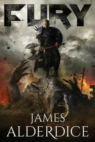 Kniha Fury: A Heroic Dragon Slayer Fantasy James Alderdice