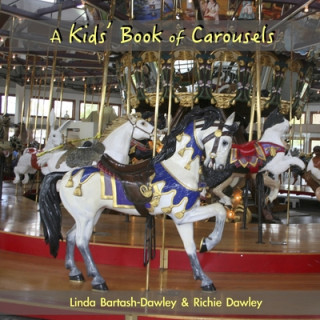 Kniha A Kids' Book of Carousels Richie Dawley