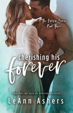 Книга Cherishing His Forever Leann Ashers