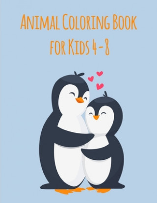 Kniha Animal Coloring Book For Kids 4-8: funny coloring book with cute animals J. K. Mimo