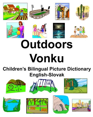 Book English-Slovak Outdoors/Vonku Children's Bilingual Picture Dictionary Richard Carlson