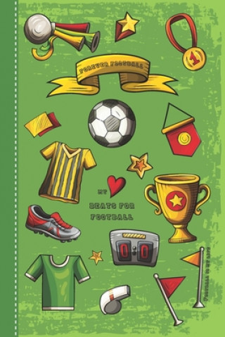 Kniha Diário para crianças: Diário positivo para preencher para meninos e meninas - livro de presentes - por 4 meses - design de futebol My Heart Beats Football Publishing