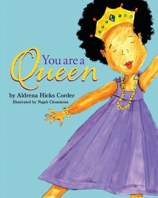 Книга You Are A Queen Najah Clemmons