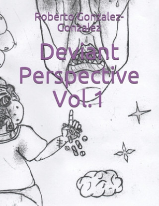 Knjiga Deviant Perspective Vol.1 Roberto Gonzalez-Gonzalez