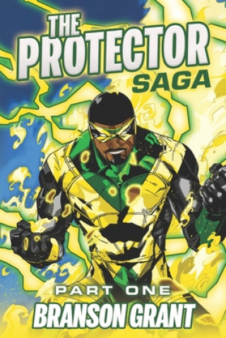 Knjiga The Protector Saga: N/A Branson Lee Grant