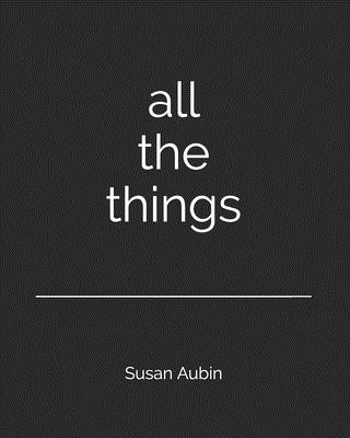 Libro all the things Susan Aubin