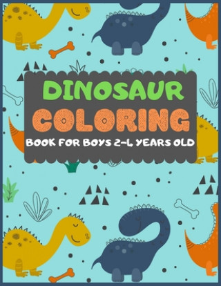 Book Dinosaur Colouring Book For Boys 2-4 years old: A dinosaur colouring activity book for kids. Great dinosaur activity gift for little children. Fun Eas Dipas Press