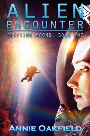 Knjiga Alien Encounter Annie Oakfield