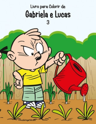 Kniha Livro para Colorir de Gabriela e Lucas 3 Nick Snels