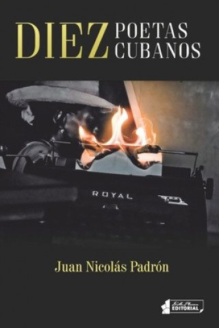 Kniha Diez poetas cubanos Juan Nicolas Padron