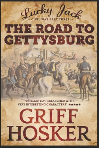 Kniha The Road to Gettysburg Griff Hosker