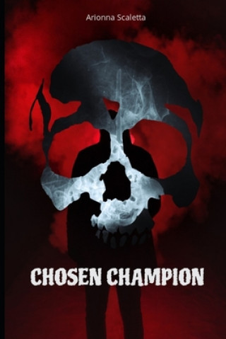 Book Chosen Champion Arionna Scaletta