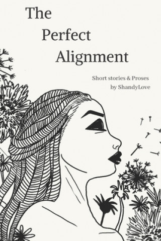 Kniha The Perfect Alignment Shandy Love