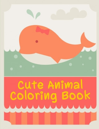 Kniha Cute Animal Coloring Book: Detailed Designs for Relaxation & Mindfulness J. K. Mimo