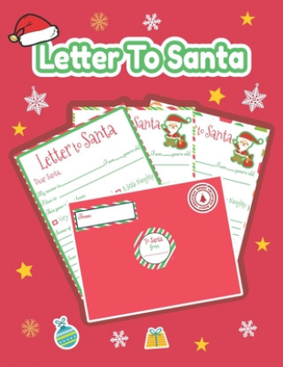 Kniha Letter to Santa: Letter to Santa: Kit with Stickers and red Envelopes to write a Letter to Santa Claus for Kids -7 letters with sticker Ilia Kids Craft